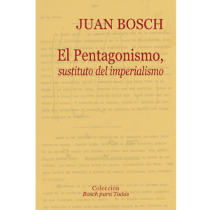 El pentagonismo, sustituto del imperialismo
