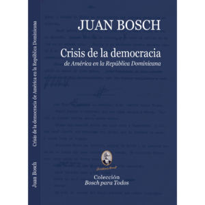 Crisis de la democracia de América en la República Dominicana