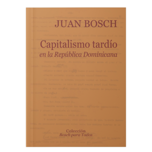 Capitalismo tardío en la República Dominicana