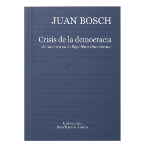 Crisis de la democracia de América en la República Dominicana