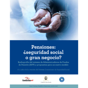 Pensiones: ¿seguridad social o gran negocio?