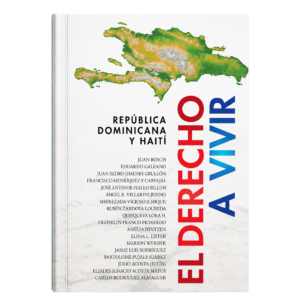 República Dominicana y Haití: el derecho a vivir