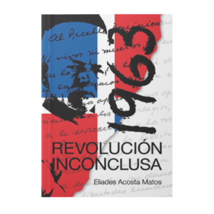 1963: revolución inconclusa