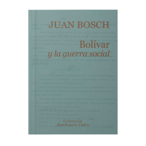 Bolívar y la guerra social