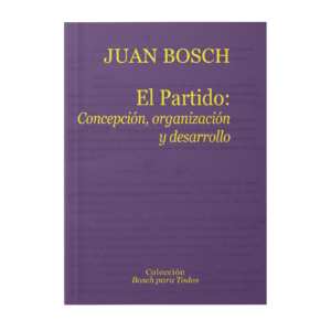 El Partido: concepción, organización y desarrollo